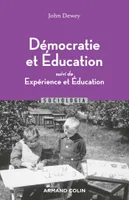 Démocratie et éducation - Suivi de Expérience et Éducation, Suivi de Expérience et Éducation