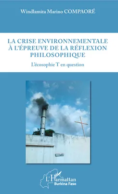 La crise environnementale à l'épreuve de la réflexion philosophique, L'écosophie T en question