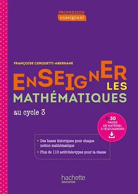 Profession enseignant - Enseigner les Mathématiques au cycle 3 - ePub FXL - Ed. 2021