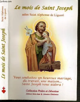 Le mois de saint Joseph, selon saint Alphonse de Liguori...