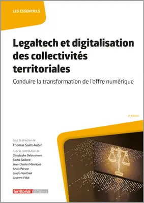Legaltech et digitalisation des collectivités territoriales, Conduire la transformation de l'offre numérique
