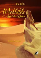Mathilde, 2, L'appel des Dunes