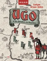 Ugo et les chevaliers de Bouvines