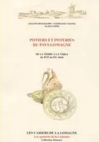Potiers et poteries du pays Lomagne, de la terre à la table du XVIe au XXe siècle