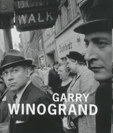 Livres Arts Photographie Garry Winogrand, Exposition, Paris, Jeu de Paume, jusqu'au 8 février 2015 Collectif