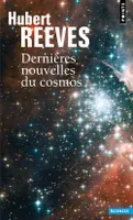 Dernières Nouvelles du cosmos, Tome 1 et 2
