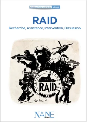Raid, Recherche, Assistance, Intervention, Dissuasion