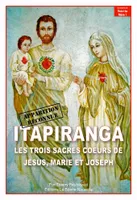 Itapiranga, Les trois Sacrés Coeurs de Jésus, Marie, Joseph