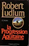 La progression Aquitaine, roman