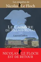 Les enquêtes de Nicolas Le Floch, commissaire au Châtelet, Le cadavre du Palais-Royal