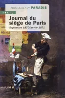 Journal du siège de Paris, Septembre 1870 - Janvier 1871