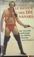 Le Retour des 101 nanars, Une nouvelle anthologie du cinéma navrant (mais désopilant)