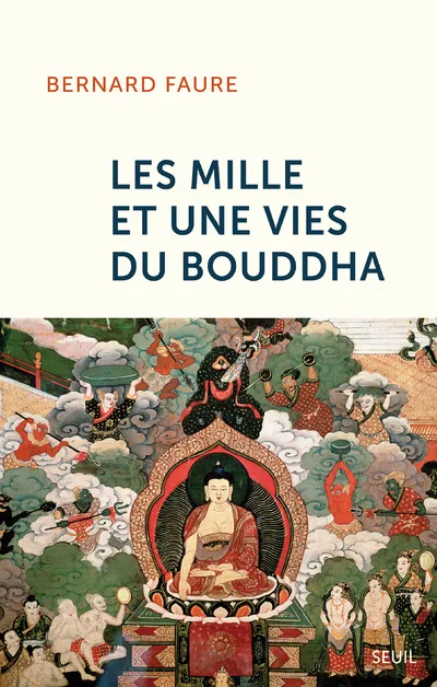 Livres Spiritualités, Esotérisme et Religions Spiritualités orientales LES MILLE ET UNE VIES DU BOUDDHA Bernard Faure