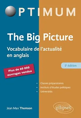 The Big Picture - 5e éd., Vocabulaire de l'actualité en anglais