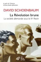 La révolution brune, La société allemande sous le iiie reich, 1933-1939
