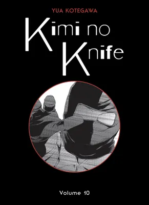 Kimi no Knife T10 (Nouvelle édition)