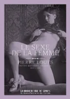 Le sexe de la femme, Petite méthode de vulve 1892-1914