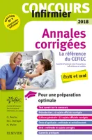 Concours Infirmier 2018 Annales corrigées, Ecrit et Oral - La référence du CEFIEC