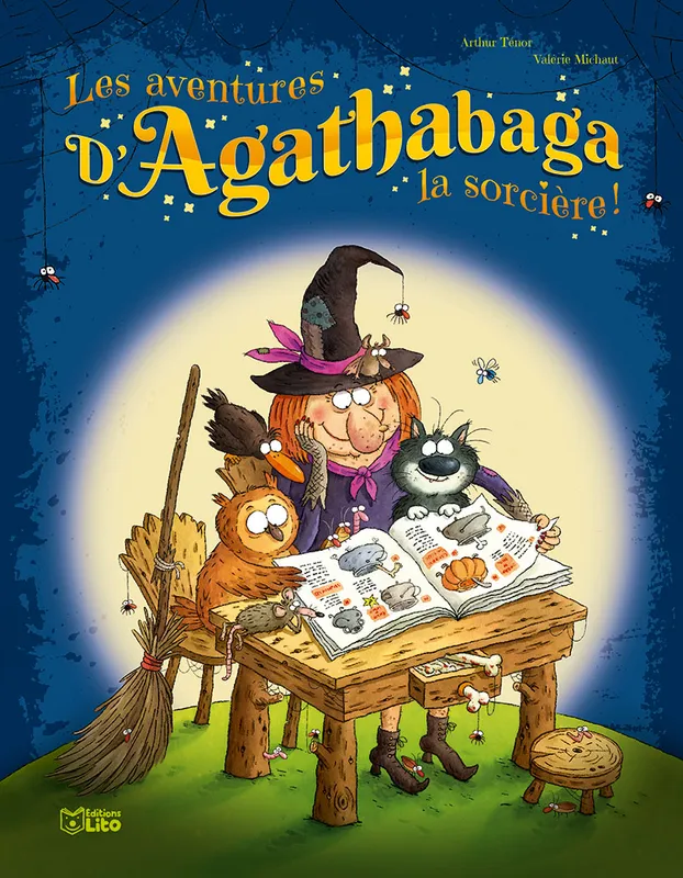 Livres Jeunesse de 3 à 6 ans Recueils, contes et histoires lues 3, Les aventures d'Agathabaga la sorcière ! Valérie Michaut, Arthur Ténor