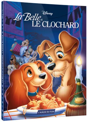 LA BELLE ET LE CLOCHARD - L'Album du Film - Disney