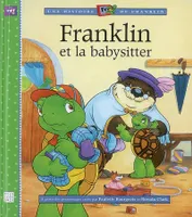 Une histoire de Franklin, FRANKLIN ET LA BABYSITTER