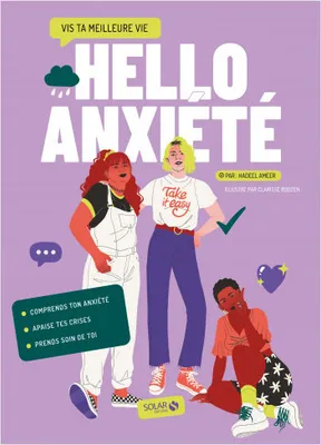 Hello Anxiété - Vis ta meilleure vie