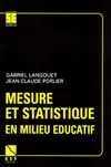 MESURE ET STATISTIQUE EN MILIEU EDUCATIF