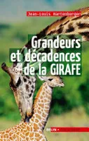 La girafe de Charles X, son extraordinaire voyage de Khartoum à Paris
