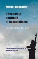 L'Économie politique et le socialisme (1849) suivi de Accord entre l'économie politique et la morale (1850)