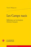 Les camps nazis, Réflexions sur la réception littéraire française