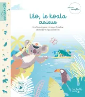 Mon Petit Morphée - Léo le koala curieux - livre avec puces sonores, Une histoire pour retrouver le calme et s'endormir paisiblement