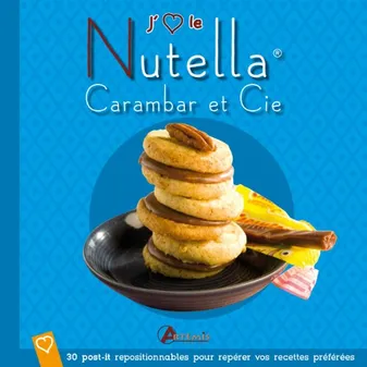 Nutella, Carambar & Cie