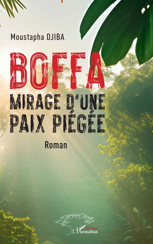 Boffa, Mirage d'une paix piégée Moustapha Djiba