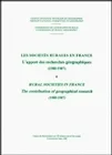 XII. Les Sociétés rurales en France, L'apport des recherches géographiques (1980-1987)