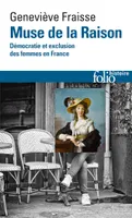 Muse de la Raison, Démocratie et exclusion des femmes en France