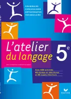 L'atelier du langage français 5e