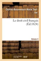 Le droit civil français. vol.4