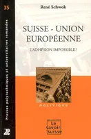 SUISSE UNION EUROPEENNE