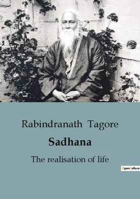 Sadhana, An Enlightening Exploration of Spiritual Awakening and Self-Realization