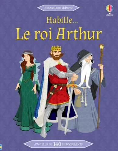 Le roi Arthur - Habille... Struan Reid, Véronique Duran, Nick Stellmacher