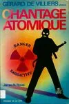 Chantage atomique [Paperback] Rowe, James N. and Martinache, Jacques