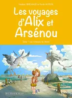 Les voyages d'Alix et Arsénou, 1, Les Voyages d'Alix et Arsenou T1, Les Richesses du littoral