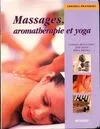 Massages aromathérapie et yoga