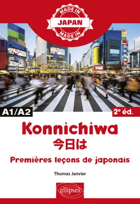 Konnichiwa - Premières leçons de japonais - A1/A2