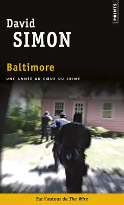 Baltimore / une année au coeur du crime