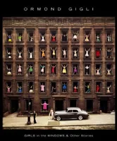 Ormond Gigli Girls in the Windows: And Other Stories /anglais