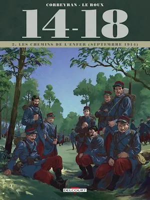 14 - 18 T02, Les Chemins de l'enfer (septembre 1914)