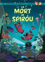 Spirou et Fantasio, T.56 - La mort de Spirou