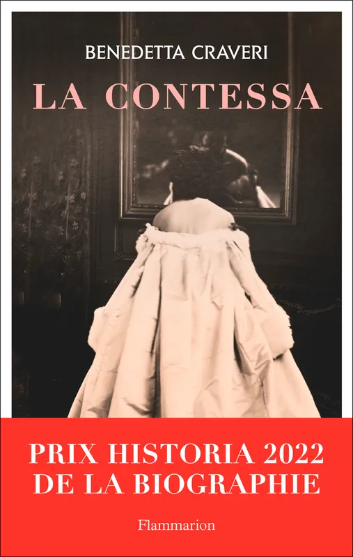Livres Littérature et Essais littéraires Essais Littéraires et biographies Essais Littéraires La contessa Benedetta Craveri