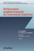 Dictionnaire Anglais-Francais du Commerce maritime